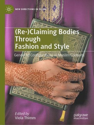 cover image of (Re-)Claiming Bodies Through Fashion and Style